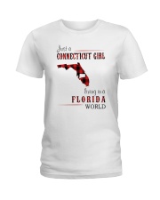 JUST A CONNECTICUT GIRL IN A FLORIDA WORLD Ladies T-Shirt thumbnail