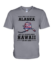 LIVE IN ALASKA BUT I'LL HAVE HAWAII IN MY DNA V-Neck T-Shirt thumbnail