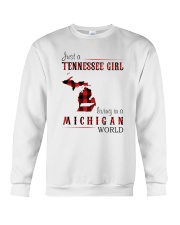 JUST A TENNESSEE GIRL IN A MICHIGAN WORLD Crewneck Sweatshirt thumbnail