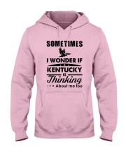 SOMETIMES I WONDER IF KENTUCKY IS THINKING Hooded Sweatshirt thumbnail