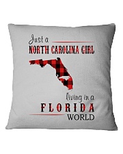 JUST A NORTH CAROLINA GIRL IN A FLORIDA WORLD Square Pillowcase thumbnail