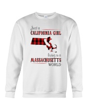 JUST A CALIFORNIA GIRL IN A MASSACHUSETTS WORLD Crewneck Sweatshirt thumbnail