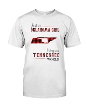 JUST AN OKLAHOMA GIRL IN A TENNESSEE WORLD Classic T-Shirt thumbnail