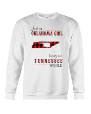 JUST AN OKLAHOMA GIRL IN A TENNESSEE WORLD Crewneck Sweatshirt thumbnail