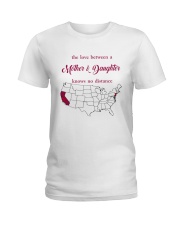 NEW JERSEY CALIFORNIA THE LOVE MOTHER AND DAUGHTER Ladies T-Shirt thumbnail
