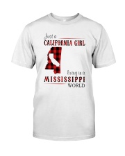 JUST A CALIFORNIA GIRL IN A MISSISSIPPI WORLD Classic T-Shirt thumbnail