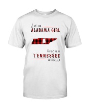 JUST AN ALABAMA GIRL IN A TENNESSEE WORLD Classic T-Shirt thumbnail