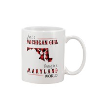 JUST A MICHIGAN GIRL IN A MARYLAND WORLD Mug thumbnail