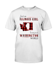 JUST AN ILLINOIS GIRL IN A WASHINGTON WORLD Classic T-Shirt thumbnail