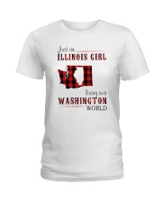 JUST AN ILLINOIS GIRL IN A WASHINGTON WORLD Ladies T-Shirt thumbnail