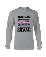LIVE IN KANSAS BUT I'LL HAVE HAWAII IN MY DNA Long Sleeve Tee thumbnail
