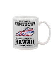 LIVE IN KENTUCKY BUT I'LL HAVE HAWAII IN MY DNA Mug thumbnail