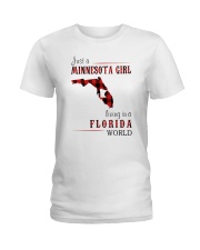 JUST A MINNESOTA GIRL IN A FLORIDA WORLD Ladies T-Shirt thumbnail