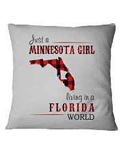 JUST A MINNESOTA GIRL IN A FLORIDA WORLD Square Pillowcase thumbnail