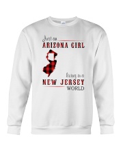 JUST AN ARIZONA GIRL IN A NEW JERSEY WORLD Crewneck Sweatshirt thumbnail