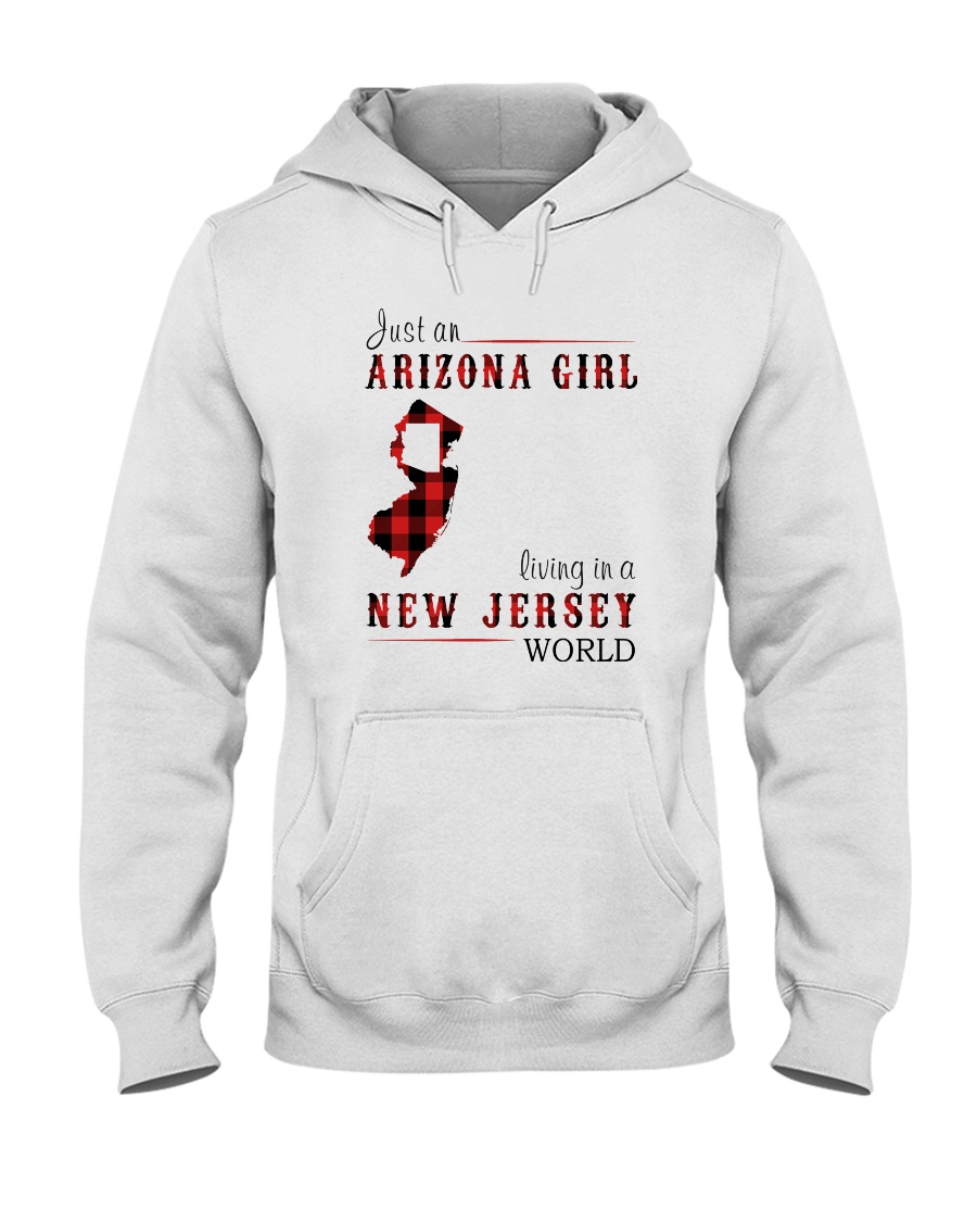 JUST AN ARIZONA GIRL IN A NEW JERSEY WORLD Hooded Sweatshirt
