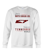 JUST A NORTH CAROLINA GIRL IN A TENNESSEE WORLD Crewneck Sweatshirt thumbnail