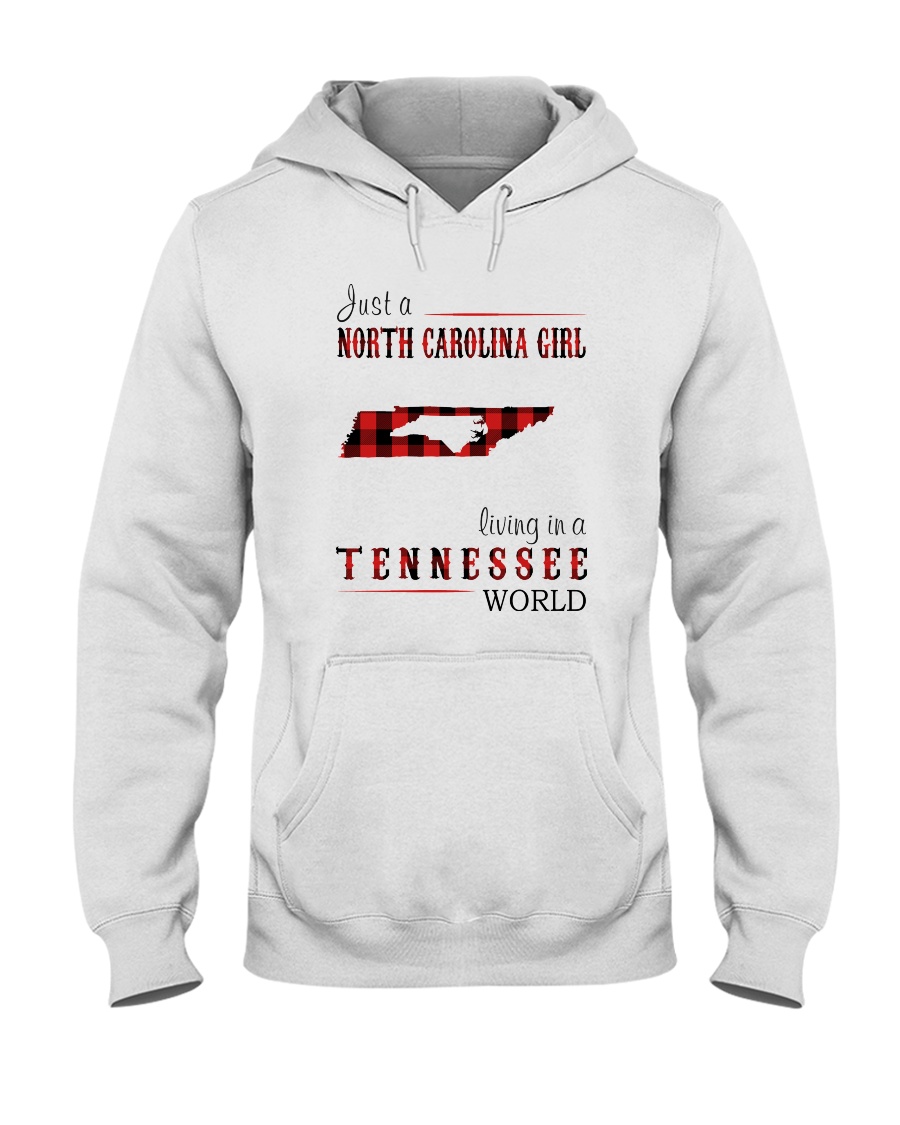 JUST A NORTH CAROLINA GIRL IN A TENNESSEE WORLD Hooded Sweatshirt