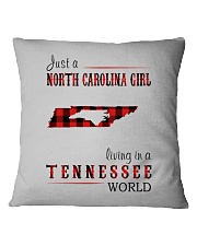 JUST A NORTH CAROLINA GIRL IN A TENNESSEE WORLD Square Pillowcase thumbnail