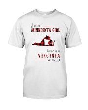 JUST A MINNESOTA GIRL IN A VIRGINIA WORLD Classic T-Shirt thumbnail