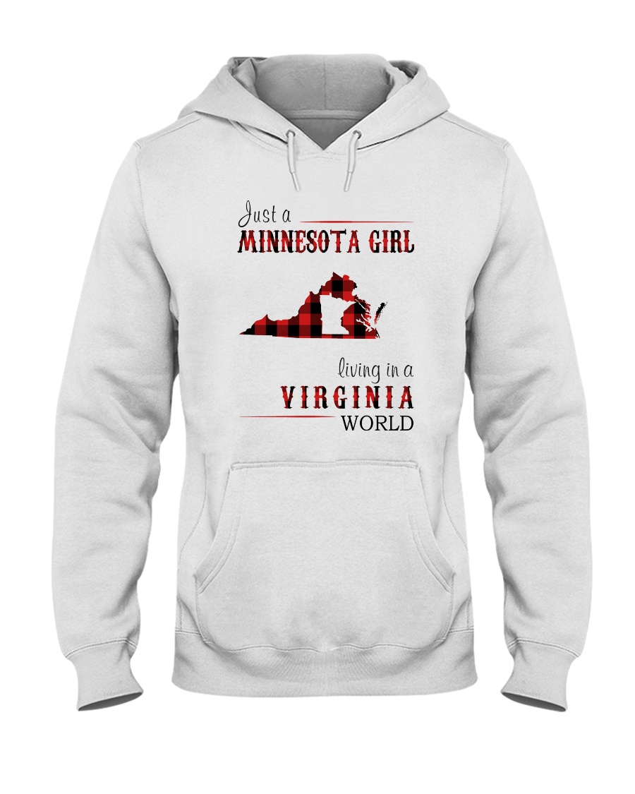 JUST A MINNESOTA GIRL IN A VIRGINIA WORLD Hooded Sweatshirt