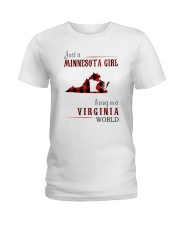JUST A MINNESOTA GIRL IN A VIRGINIA WORLD Ladies T-Shirt thumbnail