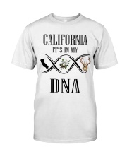 CALIFORNIA IT'S IN MY DNA Classic T-Shirt thumbnail