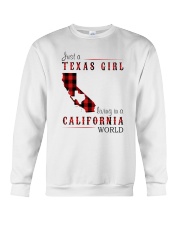 JUST A TEXAS GIRL IN A CALIFORNIA WORLD Crewneck Sweatshirt thumbnail