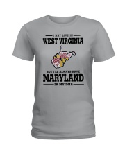 LIVE IN WEST VIRGINIA BUT MARYLAND IN MY DNA Ladies T-Shirt front