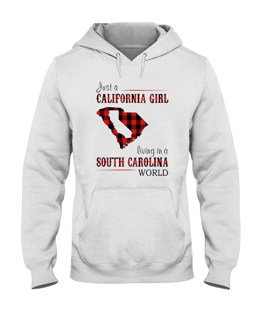 JUST A CALIFORNIA GIRL IN A SOUTH CAROLINA WORLD Hooded Sweatshirt