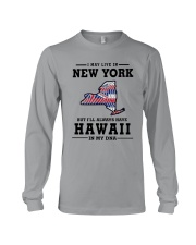 LIVE IN NEW YORK BUT I'LL HAVE HAWAII IN MY DNA Long Sleeve Tee thumbnail