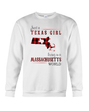 JUST A TEXAS GIRL IN A MASSACHUSETTS WORLD Crewneck Sweatshirt thumbnail