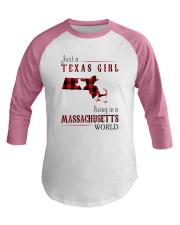 JUST A TEXAS GIRL IN A MASSACHUSETTS WORLD Baseball Tee thumbnail
