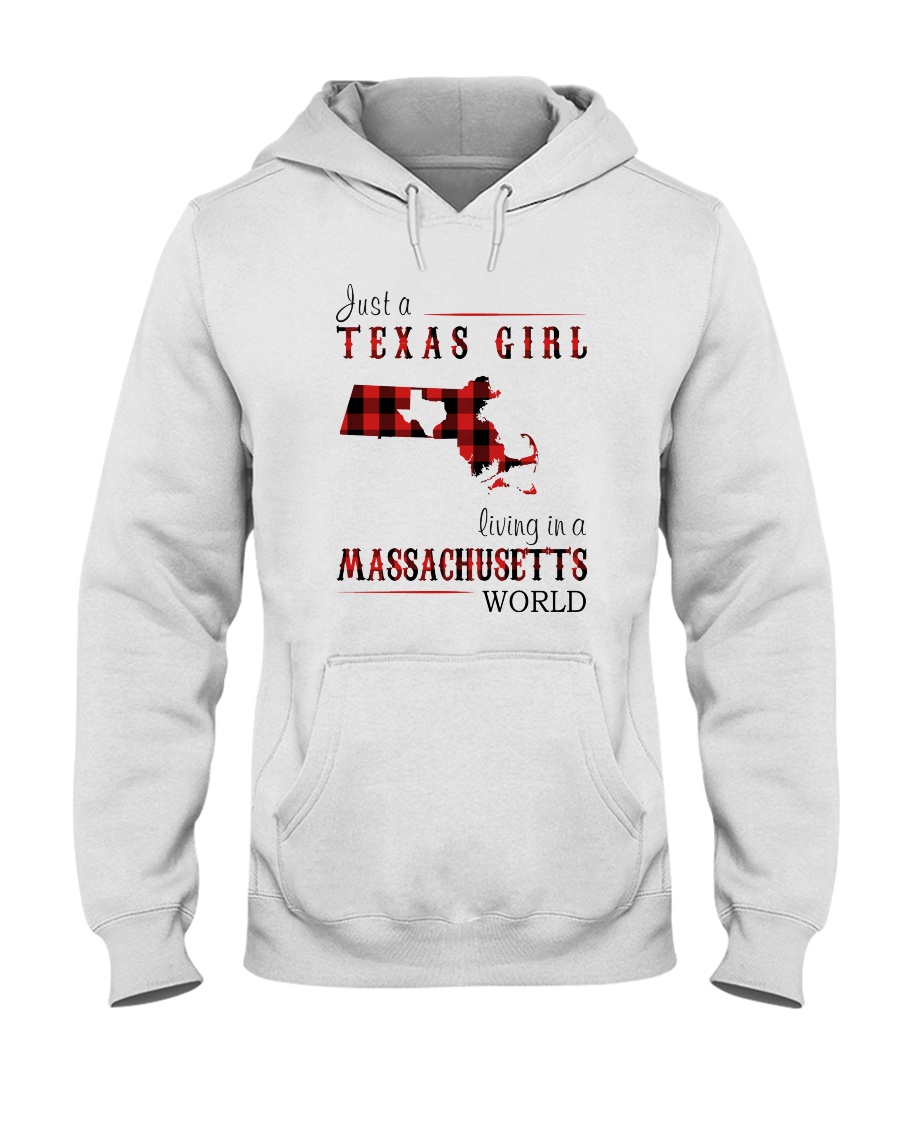 JUST A TEXAS GIRL IN A MASSACHUSETTS WORLD Hooded Sweatshirt