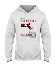JUST A TEXAS GIRL IN A MASSACHUSETTS WORLD Hooded Sweatshirt front