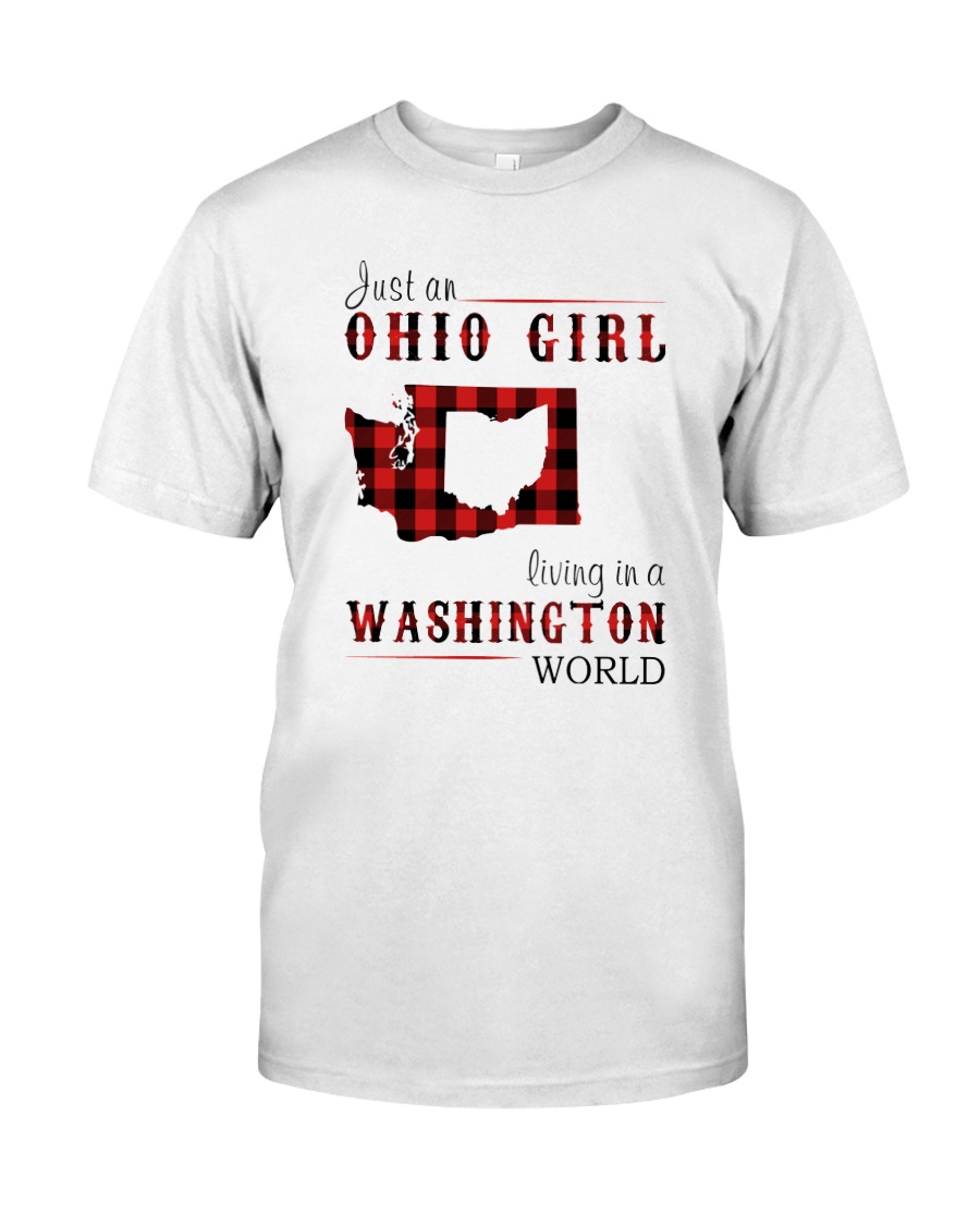 JUST AN OHIO GIRL IN A WASHINGTON WORLD Classic T-Shirt