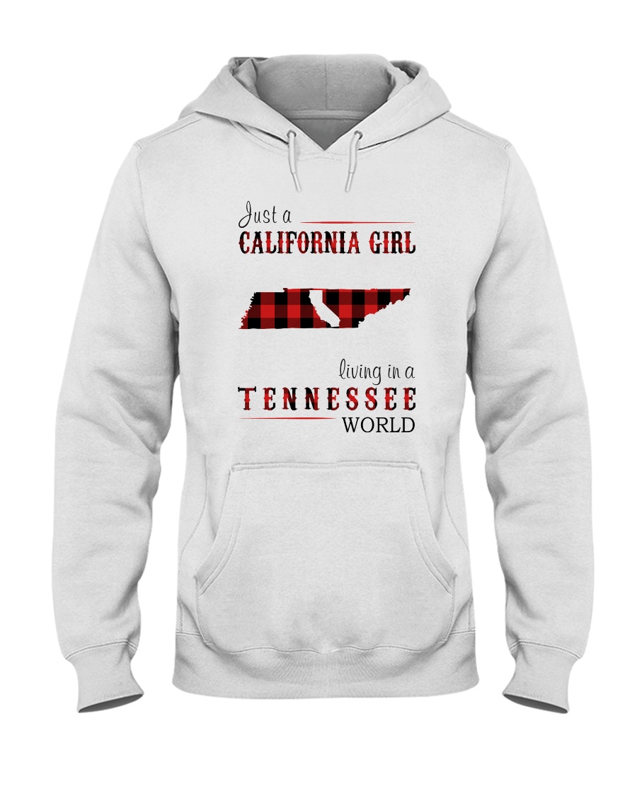 JUST A CALIFORNIA GIRL IN A TENNESSEE WORLD Hooded Sweatshirt
