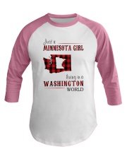 JUST A MINNESOTA GIRL IN A WASHINGTON WORLD Baseball Tee thumbnail