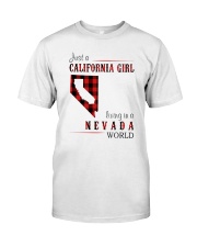 JUST A CALIFORNIA GIRL IN A NEVADA WORLD Classic T-Shirt thumbnail
