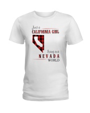 JUST A CALIFORNIA GIRL IN A NEVADA WORLD Ladies T-Shirt thumbnail