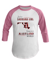 JUST A LOUISIANA GIRL IN A MARYLAND WORLD Baseball Tee thumbnail