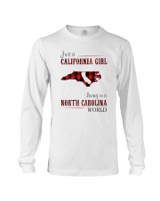 JUST A CALIFORNIA GIRL IN A NORTH CAROLINA WORLD Long Sleeve Tee thumbnail