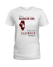 JUST A MICHIGAN GIRL IN AN ILLINOIS WORLD Ladies T-Shirt thumbnail