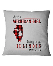 JUST A MICHIGAN GIRL IN AN ILLINOIS WORLD Square Pillowcase thumbnail
