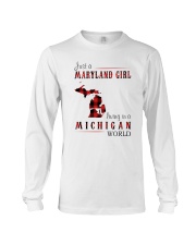 JUST A MARYLAND GIRL IN A MICHIGAN WORLD Long Sleeve Tee thumbnail