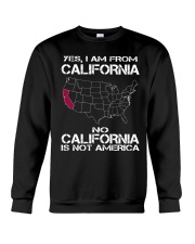 YES I AM FROM CALIFORNIA Crewneck Sweatshirt thumbnail