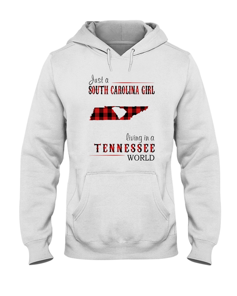 JUST A SOUTH CAROLINA GIRL IN A TENNESSEE WORLD Hooded Sweatshirt