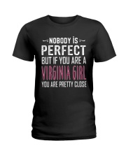 VIRGINIA GIRL YOU ARE PRETTY CLOSE Ladies T-Shirt front