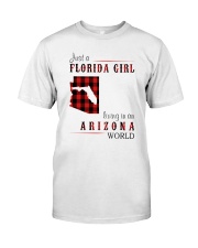 JUST A FLORIDA GIRL IN AN ARIZONA WORLD Classic T-Shirt thumbnail