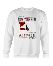 JUST A NEW YORK GIRL IN A MISSOURI WORLD Crewneck Sweatshirt thumbnail